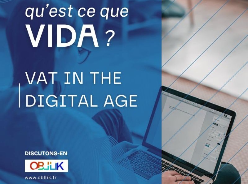 Schéma pédagogique de la réforme TVA ViDA et e-reporting européen - OBLLIK