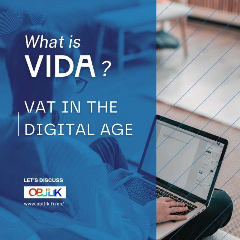 Schéma pédagogique de la réforme TVA ViDA et e-reporting européen - OBLLIK